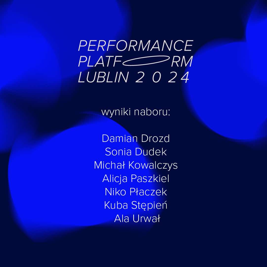 materiał promocyjny festiwalu Performance Platform Lublin 2024