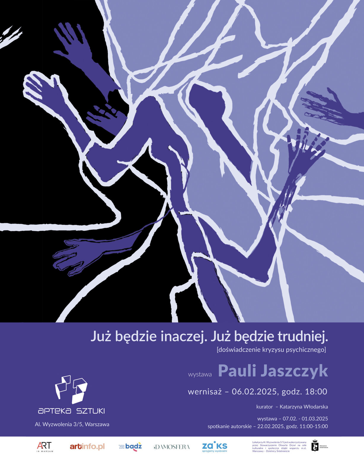Grafika promująca wystawę prof. Pauli Jaszczyk „Już będzie inaczej. Już będzie trudniej. [doświadczenie kryzysu psychicznego]”