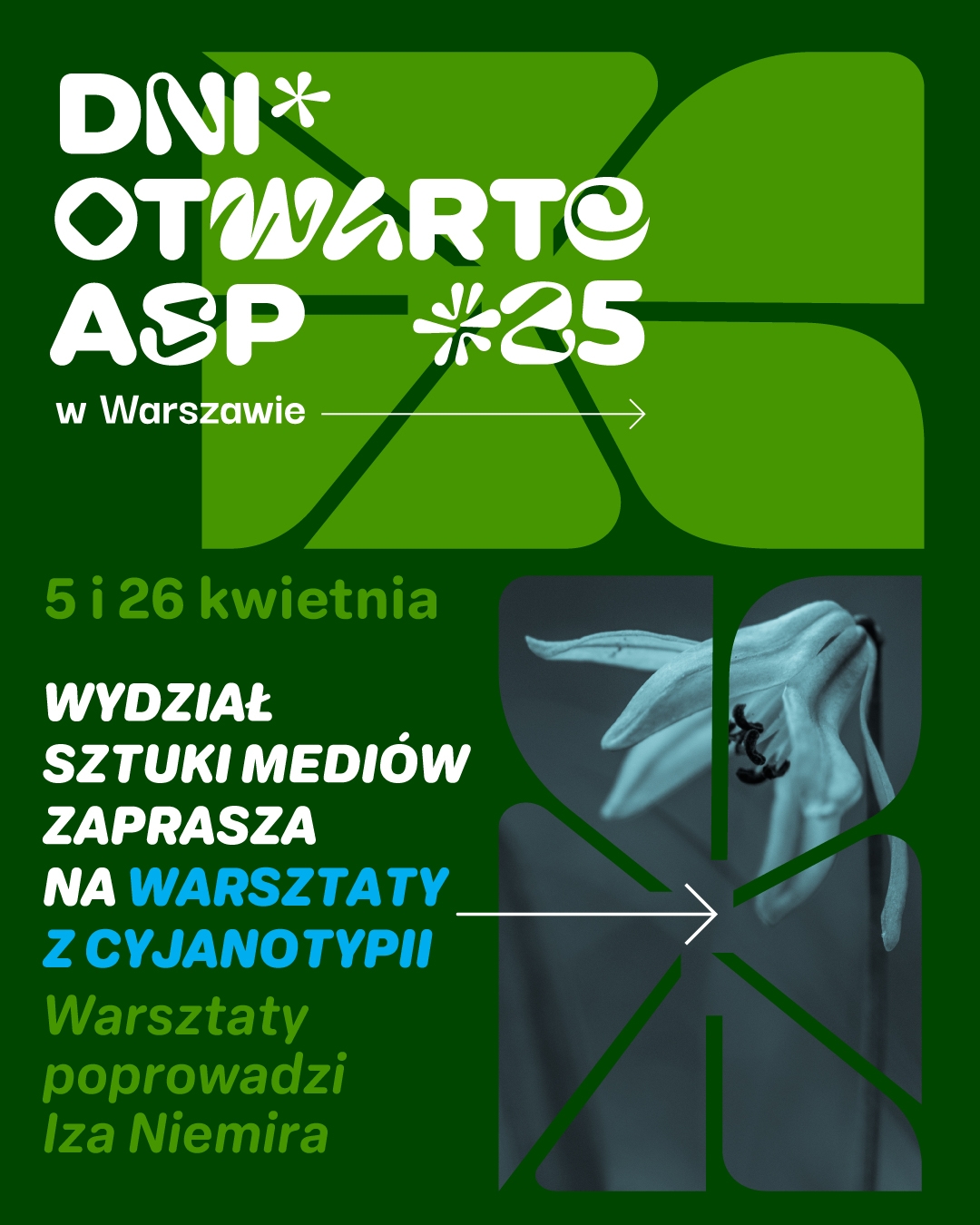 Grafika promująca warsztaty z cyjanotypii na Wydziale Sztuki Mediów podczas Stacjonarnych Dni Otwartych ASP w Warszawie.