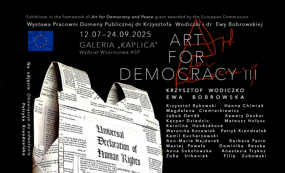Grafika promujące wystawę Pracowni Domeny Publicznej dr Krzysztofa Wodiczko i dr Ewy Bobrowskiej “Art for Democracy III” na Wydziale Wzornictwa ASP w Warszawie