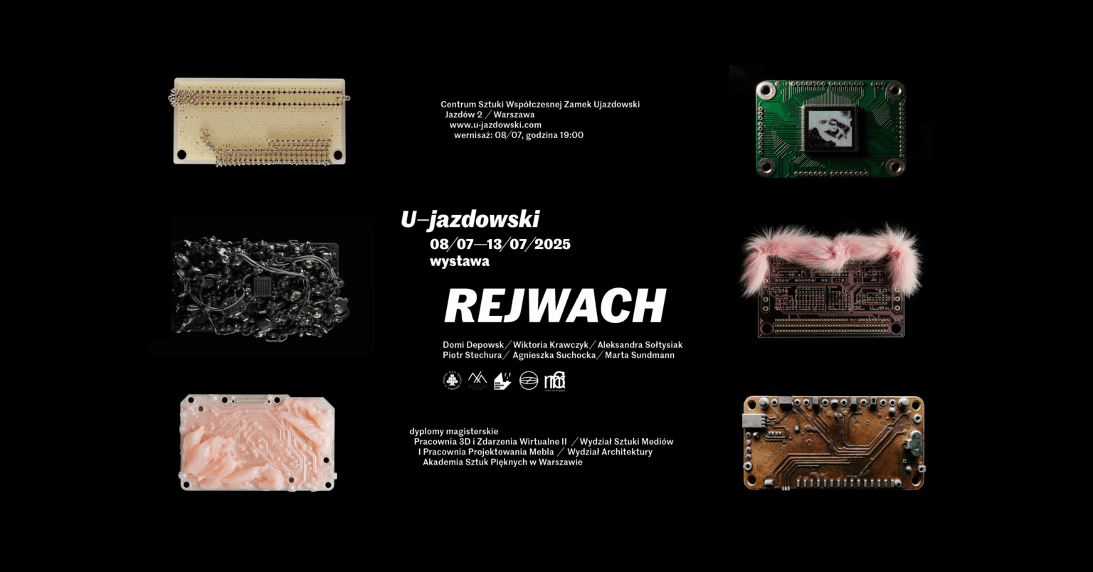 Grafika promująca wystawę dyplomów Pracowni 3D i Zdarzeń Wirtualnych II “Rejwach” w CSW Zamek Ujazdowski