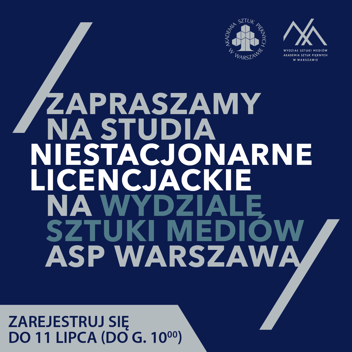 Grafika promująca rekrutację na niestacjonarne studia licencjackie na Wydziale Sztuki Mediów.