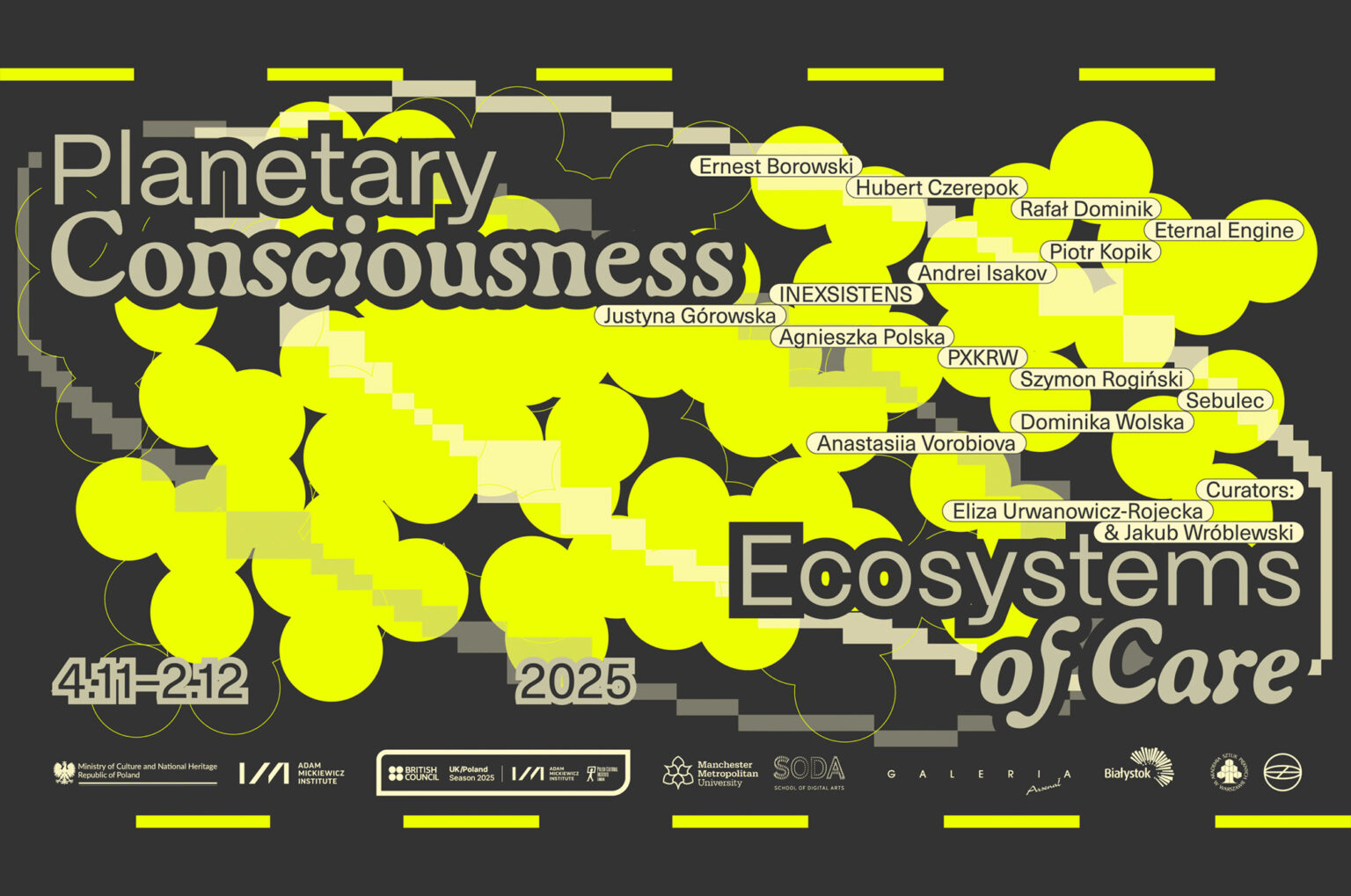 Grafika promująca wystawę pt. „Świadomość planetarna. Ekosystemy troski” w School of Digital Arts (SODA), Manchester Metropolitan University, organizowanej w ramach współpracy Galerii Arsenał w Białymstoku z Pracownią 3D i Zdarzeń Wirtualnych II na Wydziale Sztuki Mediów Akademii Sztuk Pięknych w Warszawie.