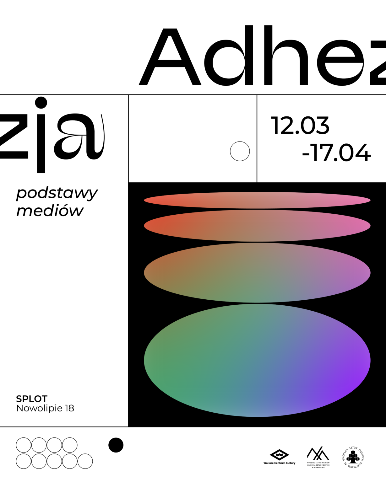 grafika promująca wystawę zespołu dydaktycznego Katedry Podstaw Mediów „Adhezja - podstawy mediów”