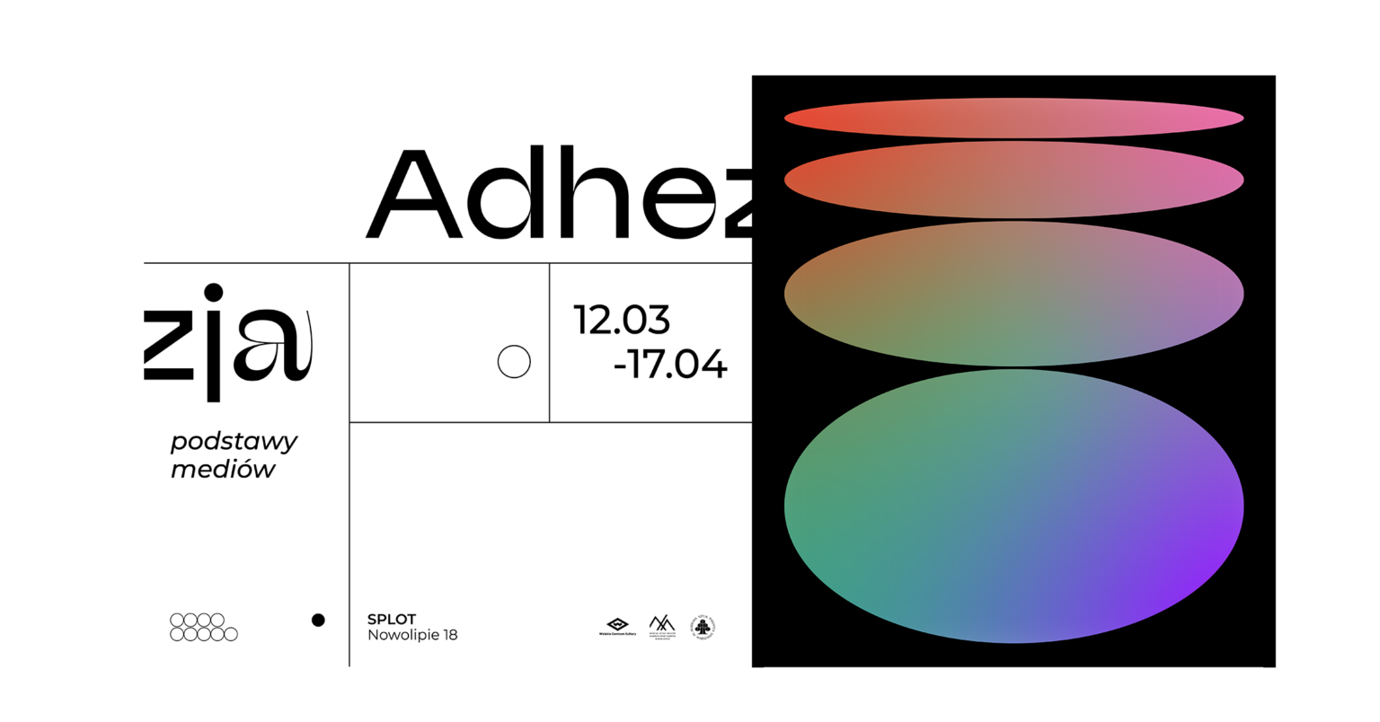 grafika promująca wystawę zespołu dydaktycznego Katedry Podstaw Mediów „Adhezja - podstawy mediów”